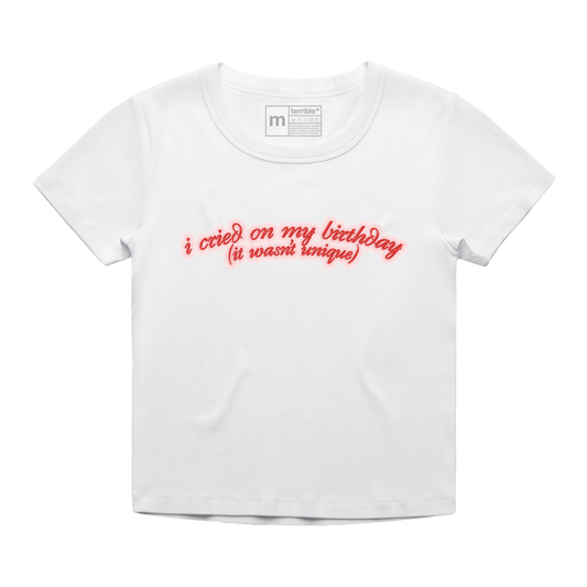 i cried on my birthday: baby tee